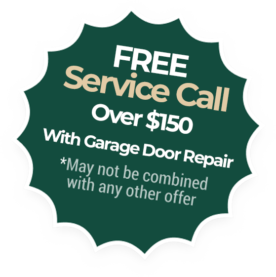 FREE Service Call With Garage Door Repair over $150
